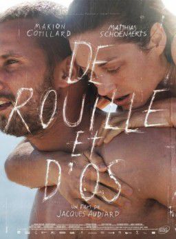 Ржавчина и кость / De rouille et d'os (2012)