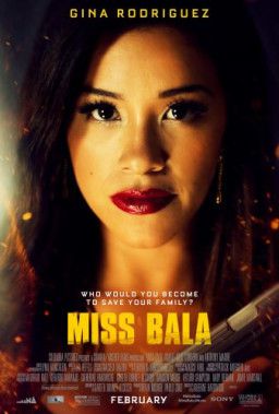 Мисс Пуля / Miss Bala (2019) TS Мисс Пуля / Miss Bala (2019) TS