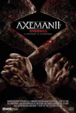 Дровосек 2: Мясорубка / Axeman 2: Overkill (2017) WEB-DLRip | L