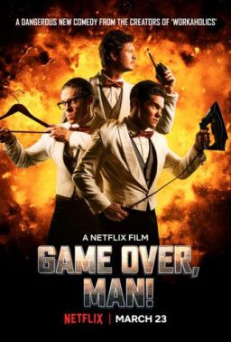 Игра окончена, чувак! / Game Over, Man! (2018) WEB-DLRip | L