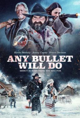 Сойдёт любая пуля / Any Bullet Will Do (2018) WEB-DLRip &#124; L