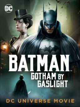 Бэтмен: Готэм в газовом свете / Batman: Gotham by Gaslight (2018) HDRip | Jaskier