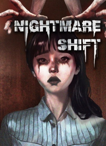 Nightmare Shift