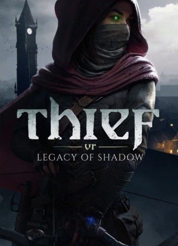 Thief VR: Legacy of Shadow Thief VR: Legacy of Shadow