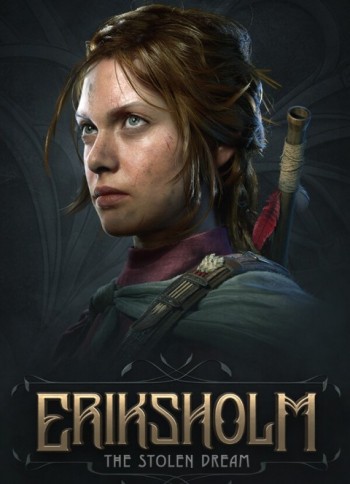 Eriksholm: The Stolen Dream
