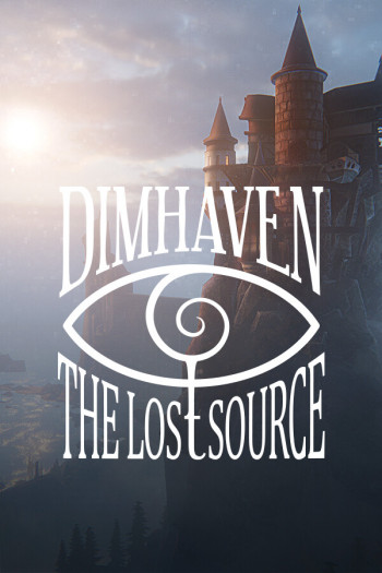Dimhaven - The Lost Source