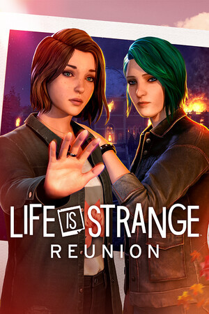 Life is Strange: Reunion Life is Strange: Reunion