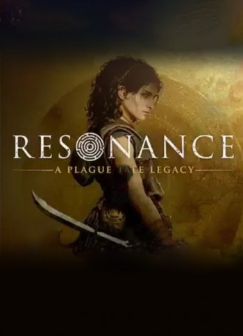 Resonance: A Plague Tale Legacy